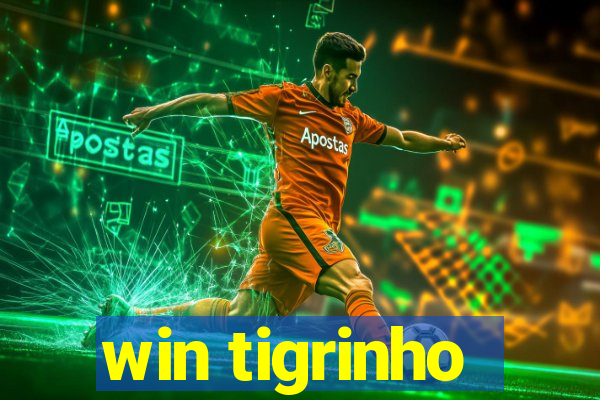 win tigrinho